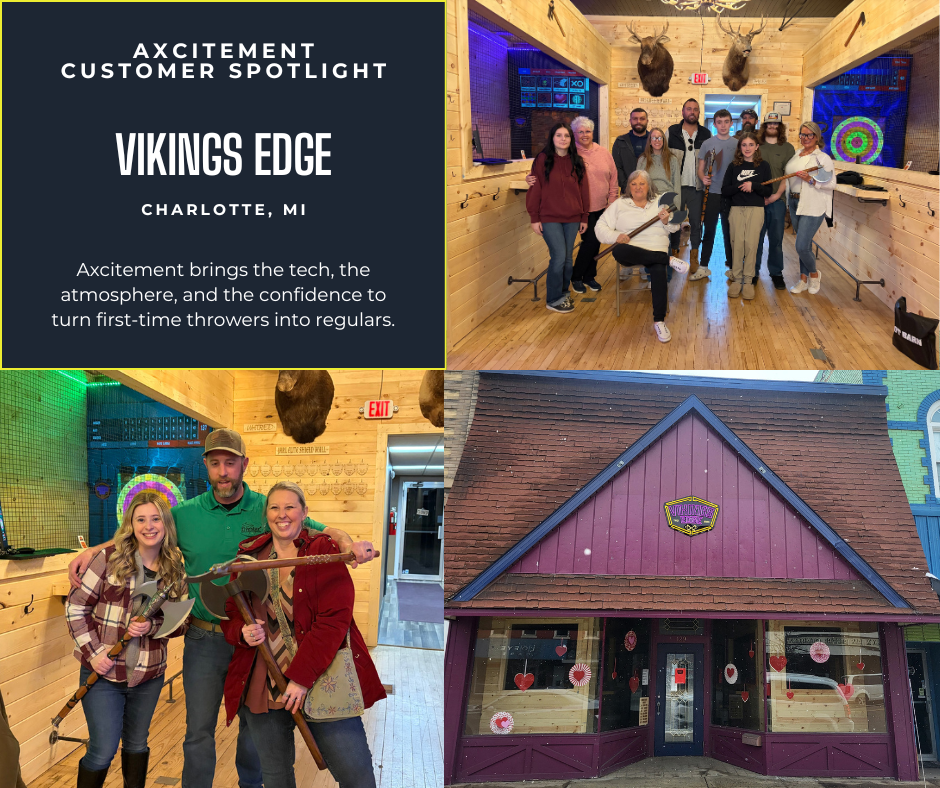 Axcitement Customer Spotlight Series: Vikings Edge in Charlotte, MI